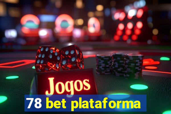 78 bet plataforma